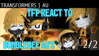 TFP React To Bumblebee AU’s  Transformers  AU  22 [upl. by Gualterio926]