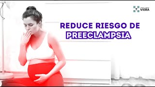 Reducir riesgo de preeclampsia Alimentación saludable para embarazadas [upl. by Ttirrem]