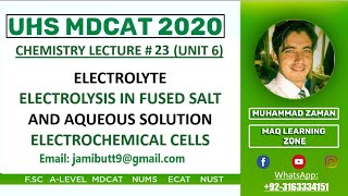 Electrolysis of fused salts and Aqueous solution of salt Electrochemical cells Chemistry mdcat L23 [upl. by Anwahsad134]