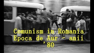 Comunism in RomaniaEpoca de Aur  anii 80 [upl. by Lucic]