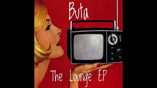 ButaFaleminderit The Lounge EP [upl. by Stephen]