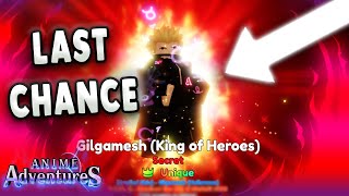 I LOST MY UNIQUE ON THIS NEW TOURNAMENT Last Chance To Get Gilgamesh Anime Adventures [upl. by Phox580]