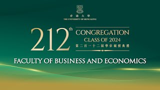 Full Version HKU 212th Congregation  Faculty of Business and Economics Summer Session 3 [upl. by Patience]