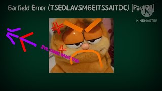 Garfield Error TSEDLAVSMGEITSSAITDC Part 23 Very Good Thumbnail [upl. by Yeleen]