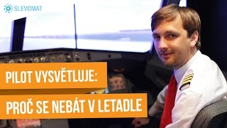 Pilot radí Jak zvládnout strach z létání [upl. by Eninej]