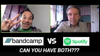 Deep Dive 26 BANDCAMP VS SPOTIFY  WHATS YOUR STRATEGY [upl. by Mauricio]