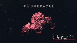 ENTY JAMEELA  FLIPPERACHI  انتي جميلة  فليبراتشي [upl. by Medarda]