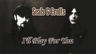 Ill Play For You  Seals amp Crofts Karaoke [upl. by Sadowski]