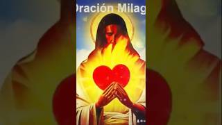 Oración milagrosa oraciónpoderosa oracionadios oración fe amor dios love [upl. by Anyd856]