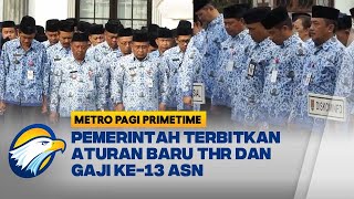 Pemerintah Terbitkan Aturan Baru THR dan Gaji ke13 ASN Simak Rinciannya [upl. by Rand]