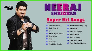 Neeraj Shridhar latest hits  Neeraj Shridhar hit songs  Neeraj Shridhar songs  Neeraj Shridhar [upl. by Nauhs]