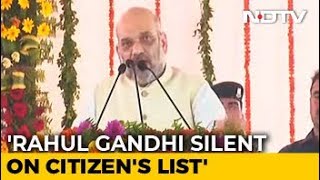 On Assam Citizens List Amit Shah Targets Rahul Gandhis quotSilencequot [upl. by Nois]