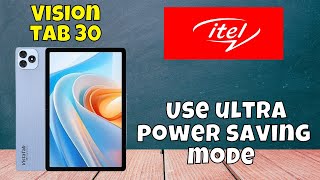 How to Use ultra power saving mode itel Vision tab 30 [upl. by Liebman]