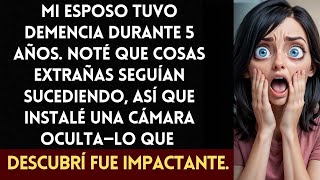 Impactantes revelaciones Cámara oculta descubre eventos extraños en la demencia de mi esposo [upl. by Natale]