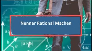 Nenner Rational Machen [upl. by Lomasi]