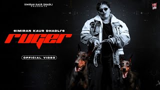 RUGER  Simiran Kaur Dhadli Official Video Desi Trap Music  Channi  Latest Punjabi Song 2023 [upl. by Afatsum]