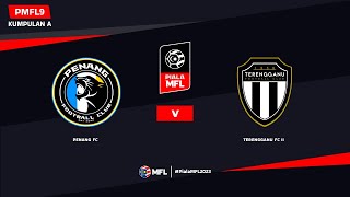 LIVE  PENANG FC vs TERENGGANU FC II  PIALA MFL 2023 PMFL9 [upl. by Maximo]