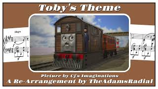 Toby’s Theme  A TTTE Theme ReArrangement [upl. by Vowel]