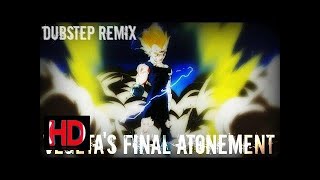 Vegetas Final Atonement Dubstep Remix HD LEZBEEPIC REUPLOAD [upl. by Rodrigo]