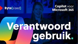 Bytesized Copilot voor Microsoft 365  Verantwoord gebruik [upl. by Jonny]