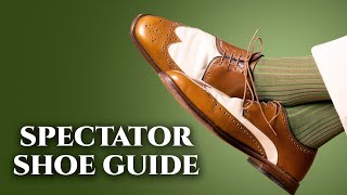 Spectator Shoes Correspondent TwoTone amp How To Wear Them [upl. by Inahs]