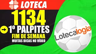 PRIMEIROS PALPITES PARA A LOTECA 1134 FINAL DE SEMANA LOTECA 1134 AGUARDANDO RESULTADO LOTECA 1133 [upl. by Airemat]