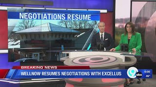 WellNow resumes negotiations with Excellus [upl. by Calv]