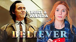 ✦ Loki amp Wanda  Believer [upl. by Bevers]