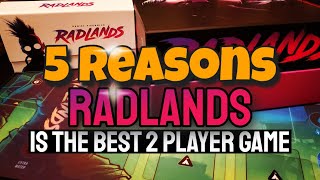 5 Reasons Radlands is The Best 2 Player Game [upl. by Aneeroc]