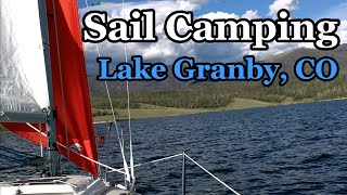 Sail Camping Lake Granby CO [upl. by Geminian235]