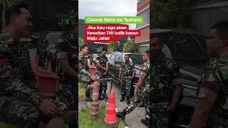 Tentara itu orangnya Setia tni [upl. by Smalley624]