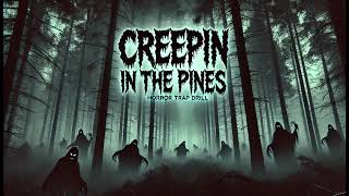 Creepin in the Pines  Instrumental Type Beat [upl. by Scornik]