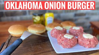 How to Make Oklahoma Onion Burger  The Secret to a Tasty Onion Burger [upl. by Veradi]