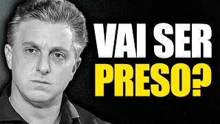 👉 LUCIANO HUCK VAI SER PRESO Apresentador pode acabar atrás das grades detalhes chocam [upl. by Irroc]