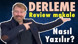 Derleme Makale Nasıl Yazılmalı Review Article  Güncellenen video [upl. by Libbey]