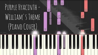 Purple Hyacinth  Williams theme  by Isabella LeVan Sophism  Piano Pop Song Tutorial [upl. by Lapointe]