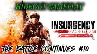 Insurgency SandstormHIDEOUT Gameplay [upl. by Alguire]