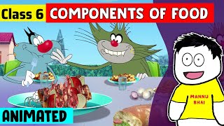 Components of Food Full Chapter Class 6 Science  Class 6 Science Chapter 1 [upl. by Selena]