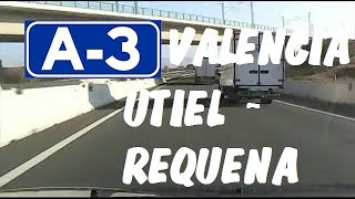 A3 Valencia  Autovía del Este  Tramo Utiel  Requena  A3 Highway  West Valencia  Spain [upl. by Leuqer]