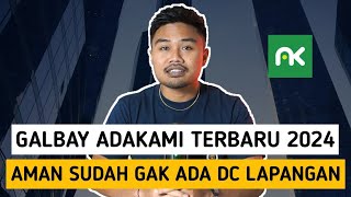 Galbay Adakami 2024 Terbaru‼️Aman Sudah Gak Ada DC Lapangan [upl. by Ayekehs]