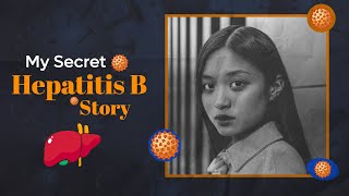 My Secret Hepatitis B Story  Hepatitis B story  Hepatitis B Treatment [upl. by Ebarta75]