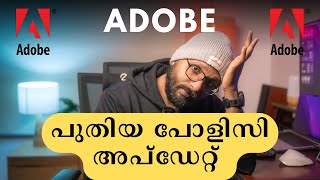 ADOBE പുതിയ പോളിസി അപ്ഡേറ്റ് PHOTOGRAPHERS ഇത് കാണണം [upl. by Anikat]