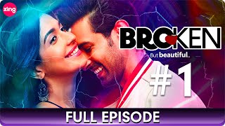 Broken But Beautiful  Season 2  Romantic Thriller  Ep 1  Vikrant Massey Anuja Joshi  Zing [upl. by Barnie]