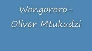 WongororoOliver Mtukudzi [upl. by Renat611]