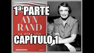 La rebelión de Atlas de Ayn Rand  1ª parte Capítulo 1  Audiolibro con voz humana en castellano [upl. by Domenic928]