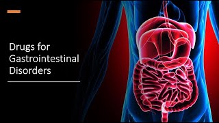 Drugs for Gastrointestinal Disorder [upl. by Katrina153]