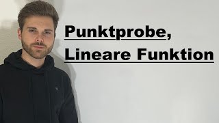 Punktprobe lineare Funktion  Verständlich erklärt [upl. by Glaser240]