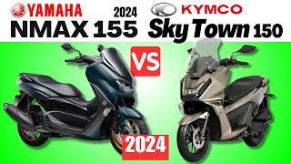 Yamaha NMAX vs Kymco Sky Town 150  Side by Side Comparison  Specs amp Price  2024 [upl. by Anoek]