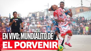 MUNDIALITO de El Porvenir 2024 la GRAN FINAL en VIVO  Líbero [upl. by Nimajnab]