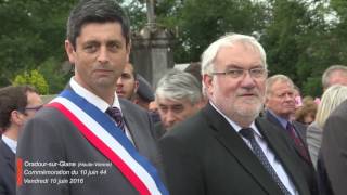 OradoursurGlane HauteVienne vendredi 10 juin 2016 cérémonie dans lancien bourg [upl. by Pren]